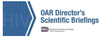 OAR Director’s Scientific Briefings