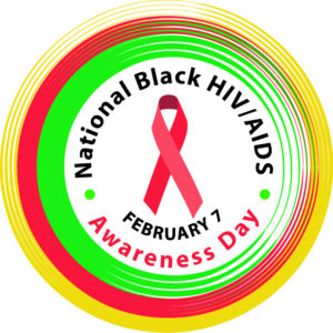 National Black HIV/AIDS Awareness Day - February 7, 2022