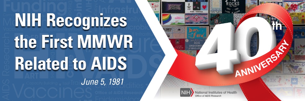 NIH Recognizes the First MMWR Related to AIDS, June 5, 1981