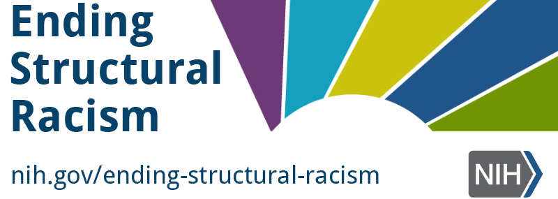 NIH launches an effort to end structural racism in biomedical research through a new initiative called UNITE.